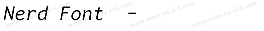 Nerd Font字体字体转换